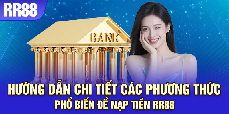 nạp tiền rr88