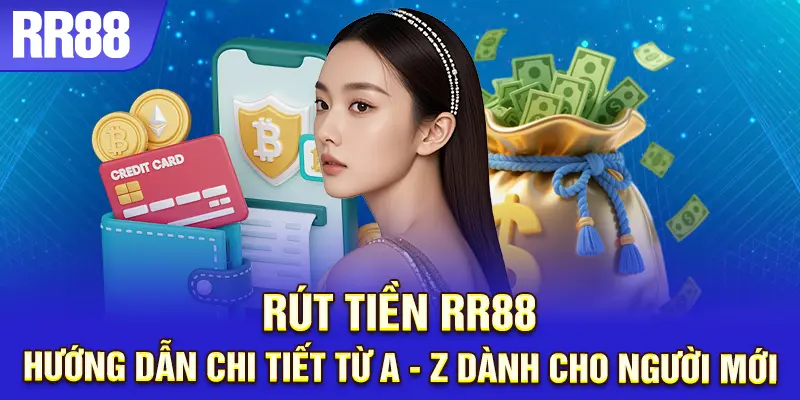 Rút Tiền RR88