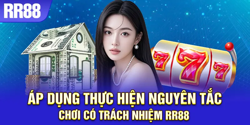 Tuân thủ quy tắc chơi có trách nhiệm RR88