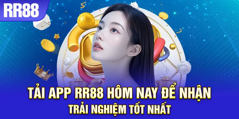 Trải nghiệm RR88 tốt hơn khi dùng app thay vì web