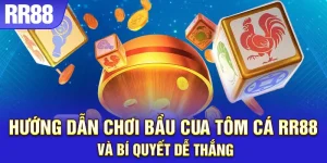 Bầu Cua Tôm Cá RR88