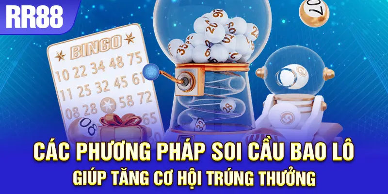 Phân tích cầu lô động để hiểu sâu hơn bao lô là gì