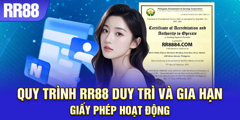 RR88 duy trì và gia hạn giấy phép thường xuyên để giữ uy tín